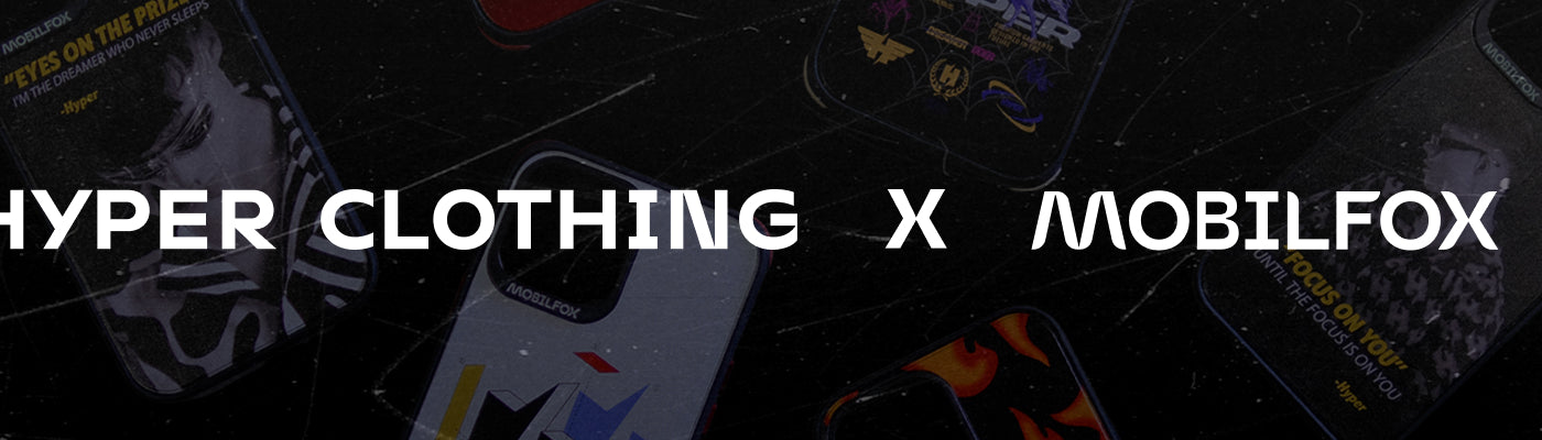 HYPER CLOTHING X MOBILFOX