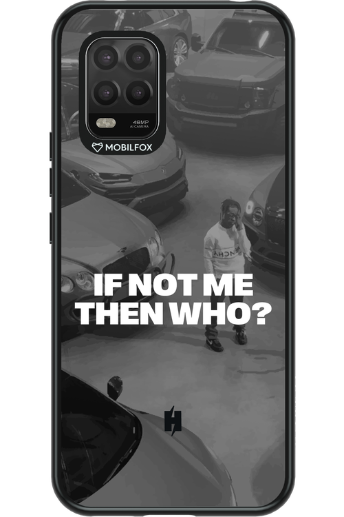 IF NOT ME Simple B&W - Xiaomi Mi 10 Lite 5G