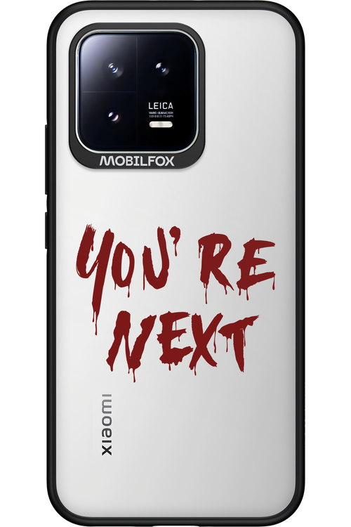 You're Next - Xiaomi 13
