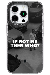 IF NOT ME - Apple iPhone 15 Pro
