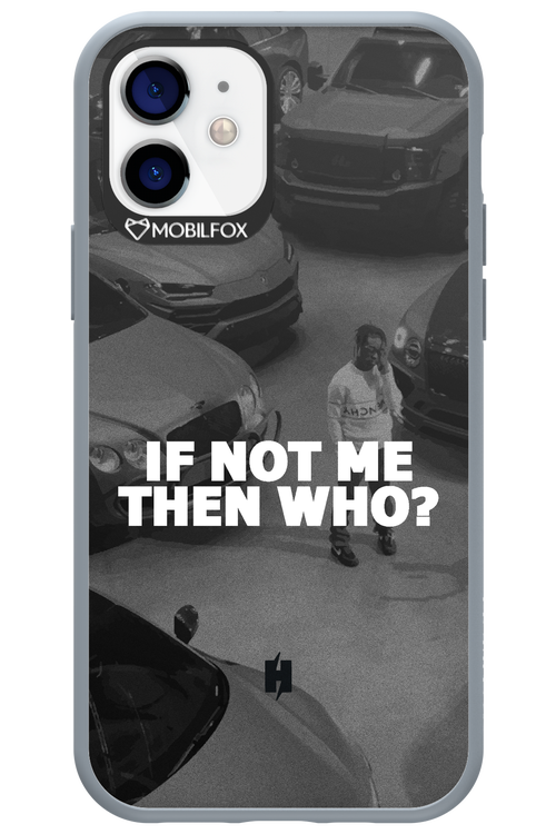 IF NOT ME - Apple iPhone 12