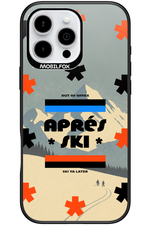 Ski Ya Later - Apple iPhone 16 Pro Max