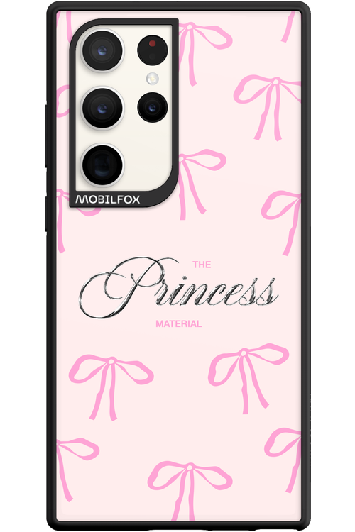 Princess Material - Samsung Galaxy S23 Ultra