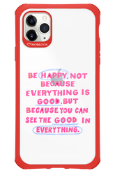 Be Happy - Apple iPhone 11 Pro Max