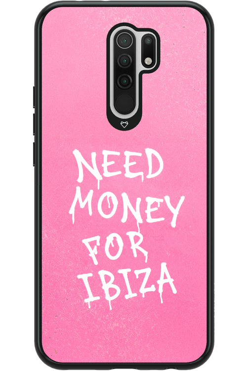 Need money for Ibiza 2.0 - Xiaomi Redmi 9