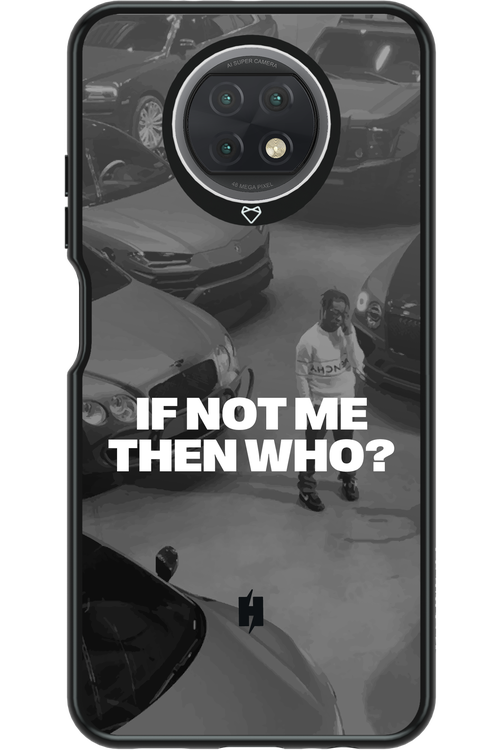 IF NOT ME Simple B&W - Xiaomi Redmi Note 9T 5G