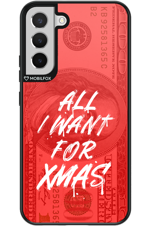 ALL I WANT FOR XMAS - Samsung Galaxy S22+