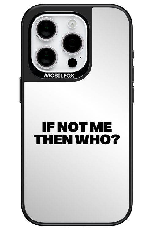 If not me Mirror - Apple iPhone 15 Pro