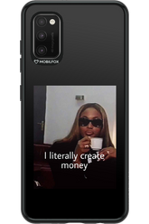I literally create money - Samsung Galaxy A41