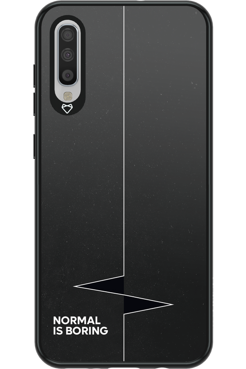 Normal Is Boring - Samsung Galaxy A70