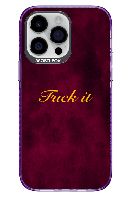 Fuck Itt - Apple iPhone 14 Pro Max