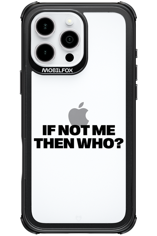 If not me Mirror - Apple iPhone 16 Pro Max