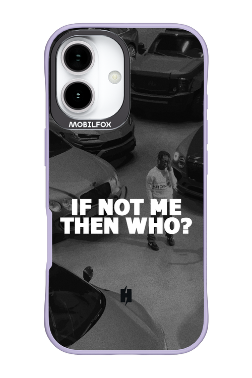 IF NOT ME - Apple iPhone 17