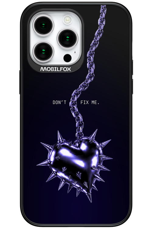 Don't fix me 2.0 - Apple iPhone 15 Pro Max