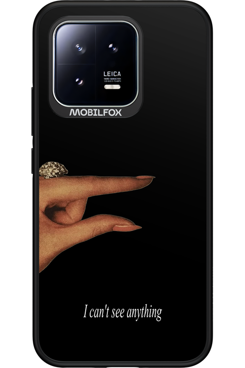 I can't see anything 2.0 - Xiaomi 13
