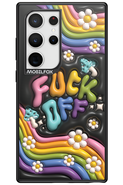 Fuck OFF - Samsung Galaxy S24 Ultra