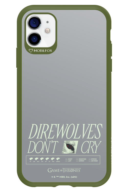 Direwolves Don’t Cry - Apple iPhone 11