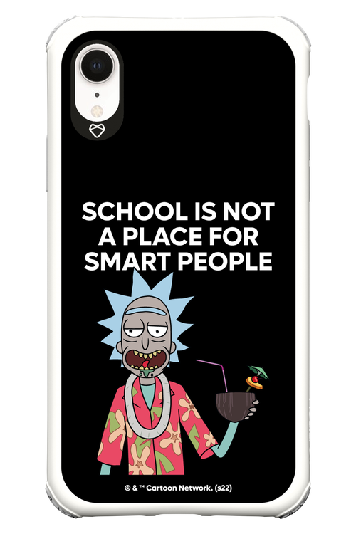 School is not for smart people - Apple iPhone XR