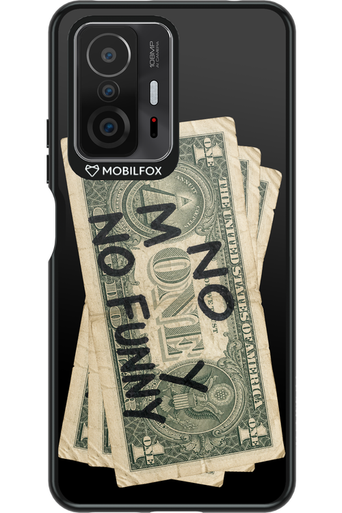 No Money No Funny 2.0 - Xiaomi Mi 11T Pro