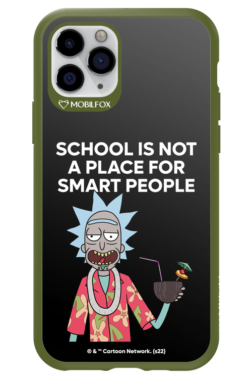 School is not for smart people - Apple iPhone 11 Pro