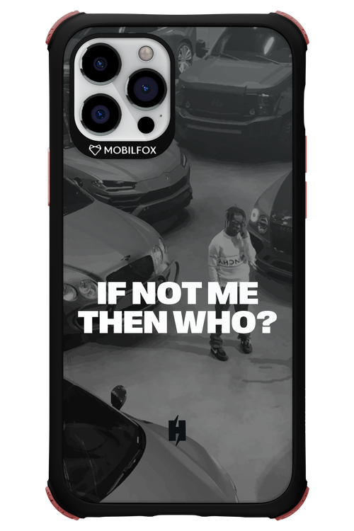 IF NOT ME Simple B&W - Apple iPhone 12 Pro