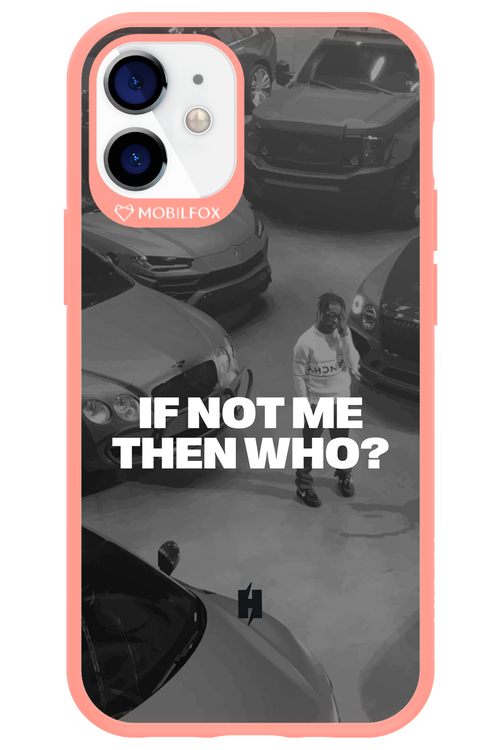 IF NOT ME Simple B&W - Apple iPhone 12 Mini