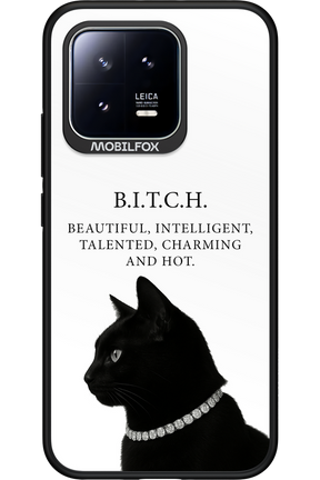 B. i. t. c. h. - Xiaomi 13