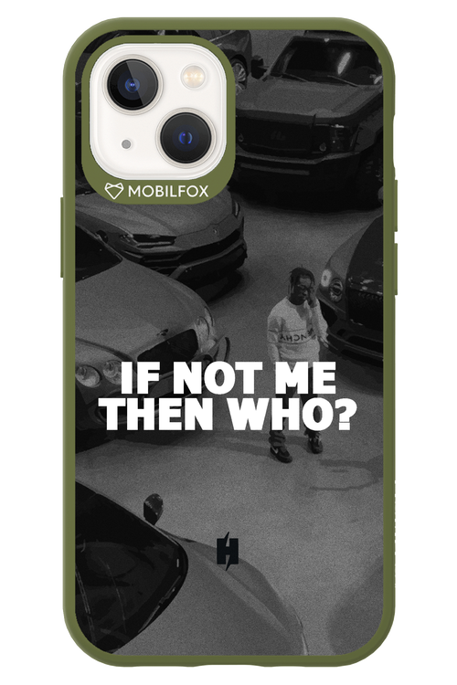 IF NOT ME 2.0 - Apple iPhone 13 Mini