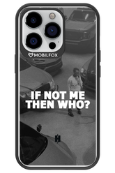 IF NOT ME - Apple iPhone 13 Pro