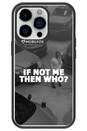 IF NOT ME - Apple iPhone 13 Pro