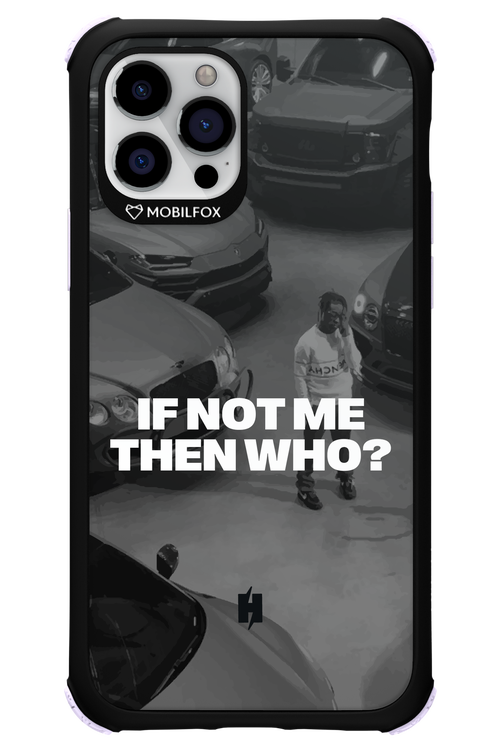 IF NOT ME Simple B&W - Apple iPhone 12 Pro