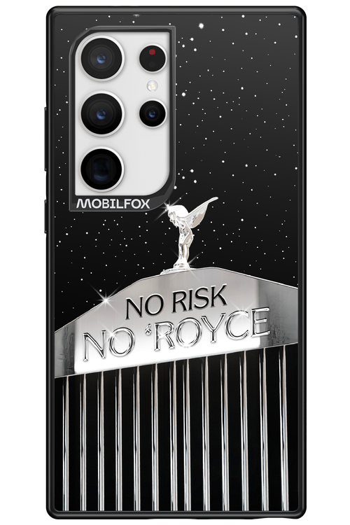 No Risk, No Royce - Samsung Galaxy S24 Ultra