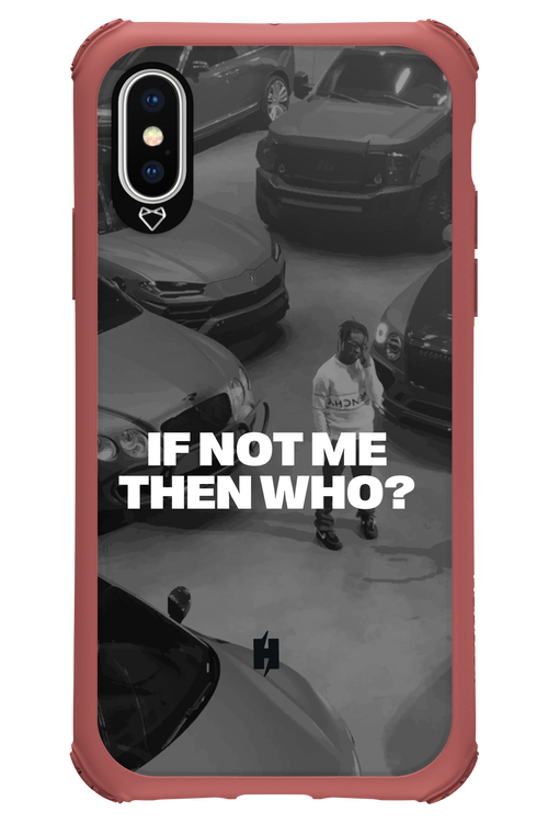 IF NOT ME Simple B&W - Apple iPhone XS