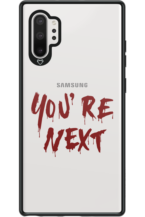 You're Next - Samsung Galaxy Note 10+