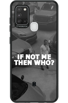 IF NOT ME - Samsung Galaxy A21 S