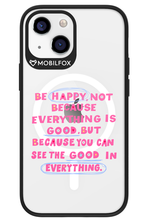 Be Happy 2.0 - Apple iPhone 13 Mini