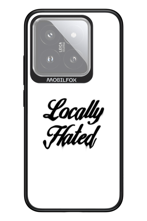 Locally Hated - Xiaomi 14