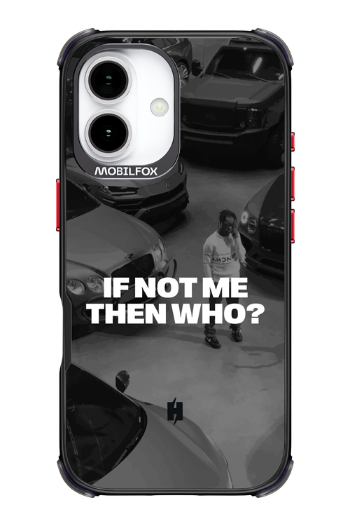 IF NOT ME Simple B&W - Apple iPhone 17