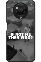 IF NOT ME 2.0 - Xiaomi Poco X3 Pro