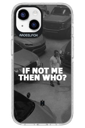 IF NOT ME - Apple iPhone 14