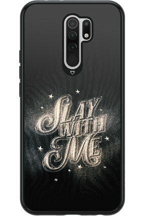 Slay with Me - Xiaomi Redmi 9