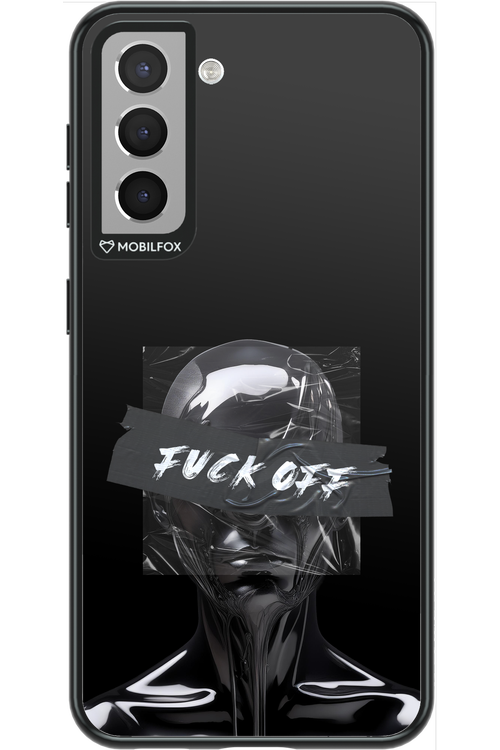 Fuck OFF 2.0 - Samsung Galaxy S21