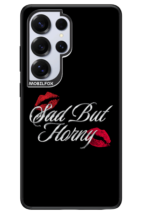 Sad But Horny 2.0 - Samsung S25 Ultra