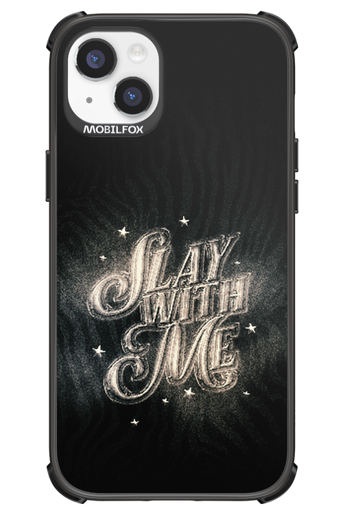 Slay with Me - Apple iPhone 14 Plus