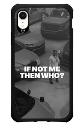 IF NOT ME Simple B&W - Apple iPhone XR