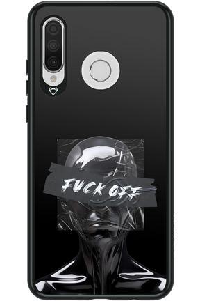 Fuck OFF - Huawei P30 Lite