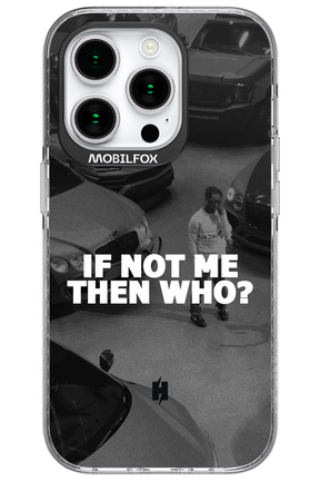 IF NOT ME - Apple iPhone 15 Pro