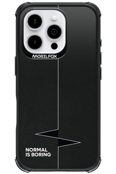 Normal Is Boring - Apple iPhone 16 Pro