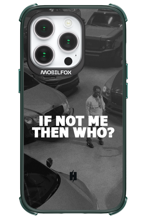 IF NOT ME 2.0 - Apple iPhone 14 Pro