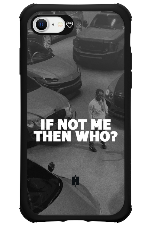IF NOT ME 2.0 - Apple iPhone SE 2022